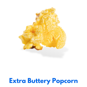 Extra Buttery Popcorn